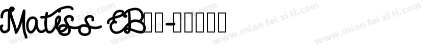 Matiss EB字体字体转换